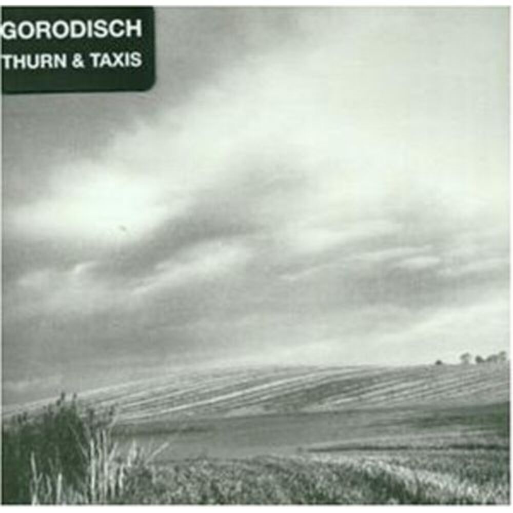Gorodisch - Thurn and Taxis  CD